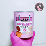 lata outubro rosa, outubro roa, lata