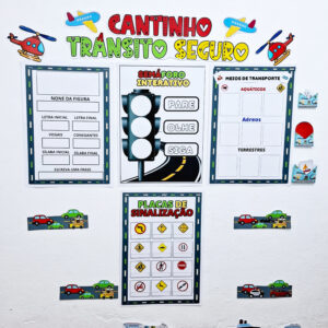 CANTINHO DO TRÂNSITO SEGURO,sequência didática vertical, dia do trânsito, semana do trânsito,semana nacional do trânsito,painel para sala de aula