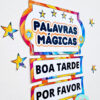 palavras mágicas, ornamentação de sala, cartaz para sala de aula, decoração para sala de aula,Lojinha do professor, recursos pedagógicos, professor, educação, atividades infantis, alfabetização,professora, professor,recursos lúdicos, lojinha,ensino fundamental,pedagogo,pedagoga,dicas de atividades infantis,