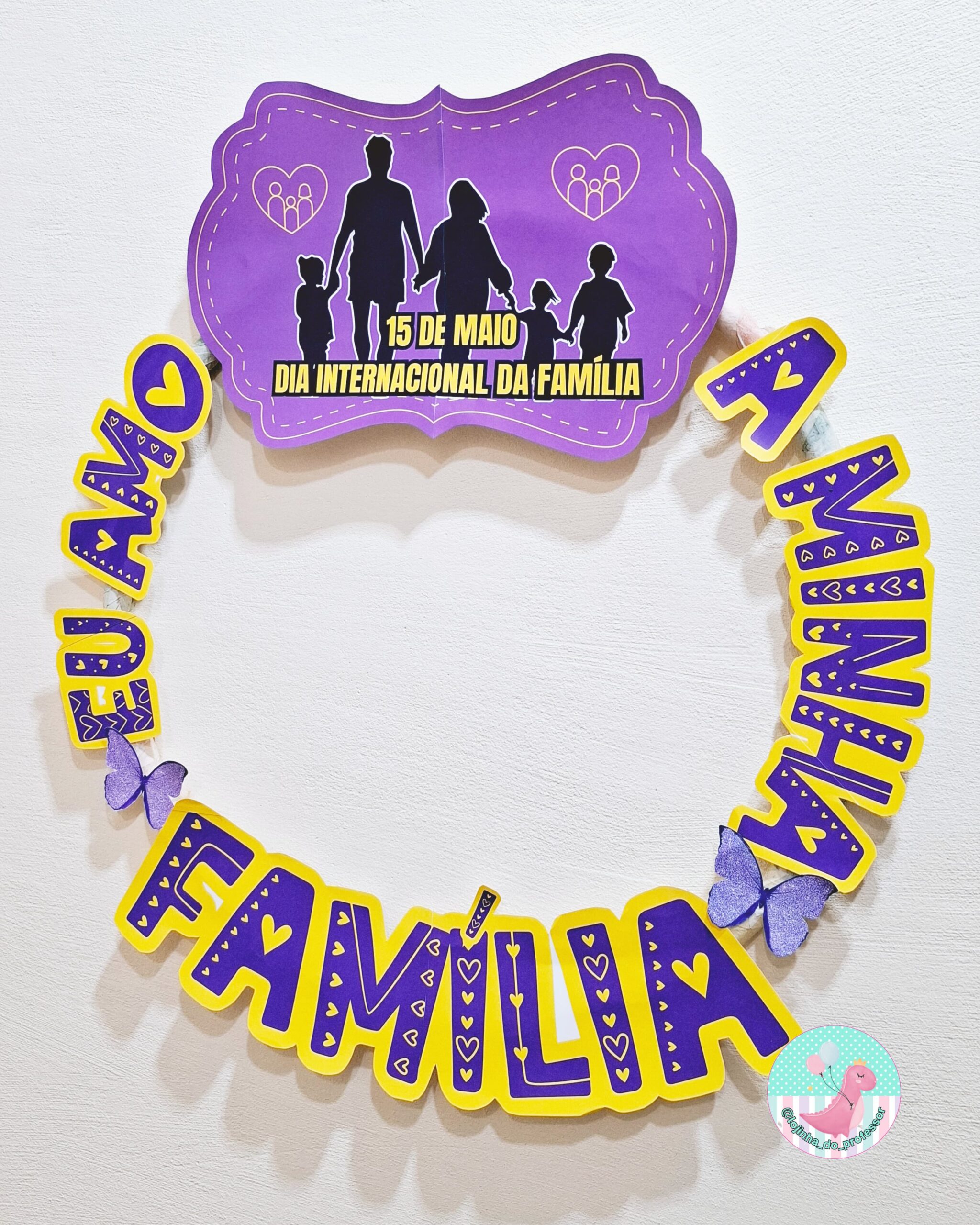 Bambolê para foto- Dia da Família – Lojinha do Professor