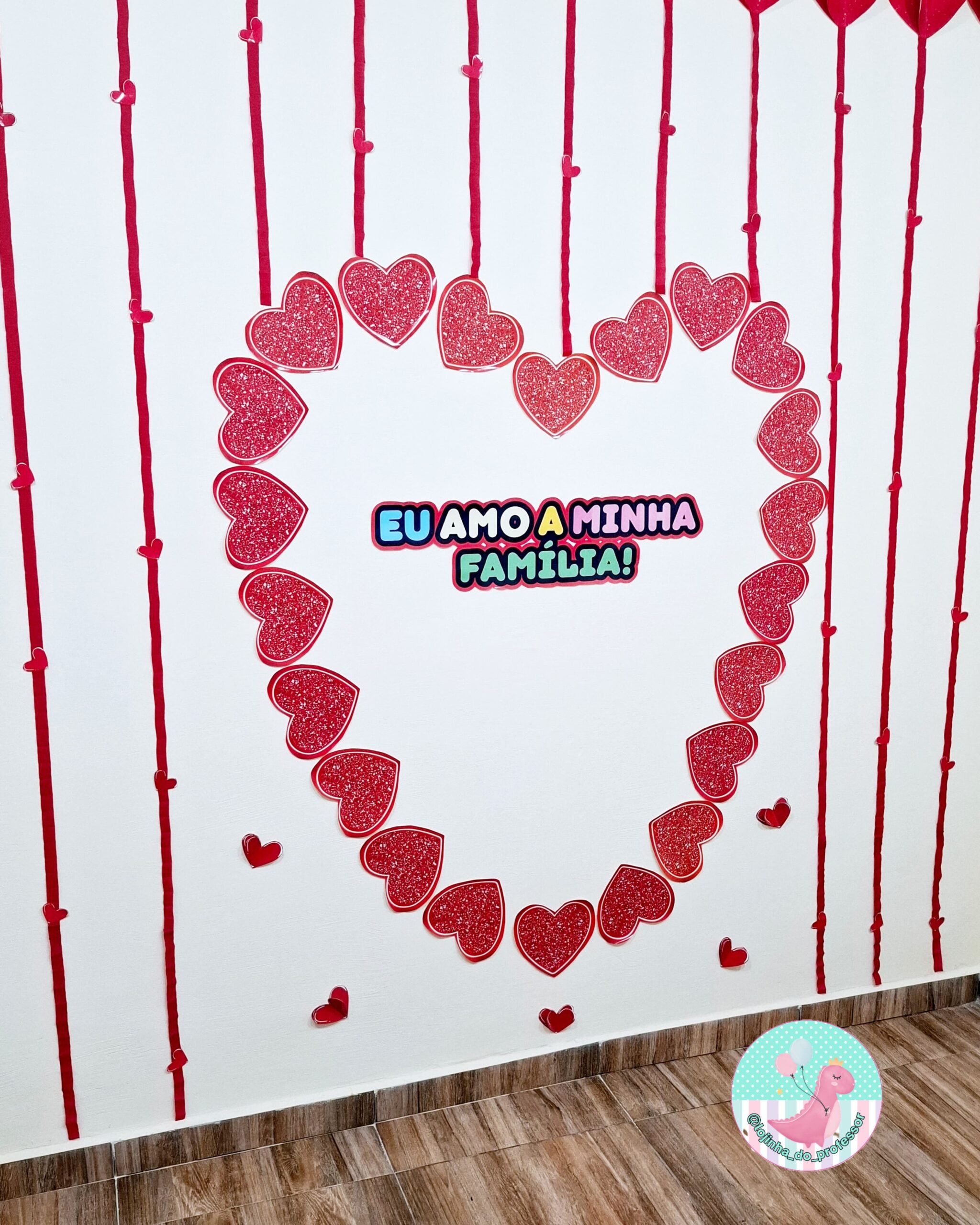 Eu amo a minha família- painel corações – Lojinha do professor