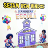 painel volta às aulas, volta às aulas , recursos volta às aulas,recurso pedagógico, lojinha do professor, atividades infantis, alfabetização e letramento,educação infantil,atividades para crianças