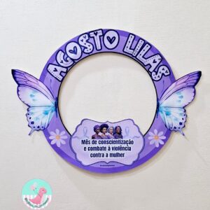 bambolê para foto,kit agosto lilás, agosto lilás, lei maria da penha, maria da penha,painel agosto lilás ,campanha agosto lilás ,lojinha do professor ,recursos ´pedagógicos, educação infantil, ensino fundamental, educação especial,alfabetização e letramento,professora, professor,maria da penha,caixa mimo,cartãi agosto lilás