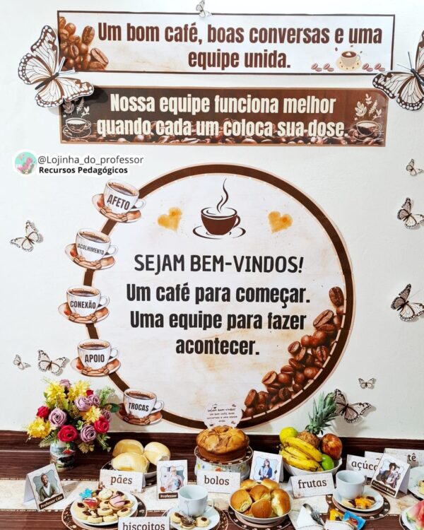 Kit Um Bom Café, Boas Conversas e Equipe Unida | Acolhimento Escolar