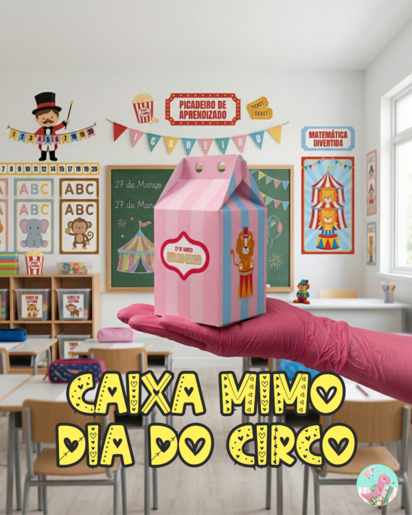 caixa porta mimo dia do circo pdf lembrancinha escolar fácil imprimir uma folha