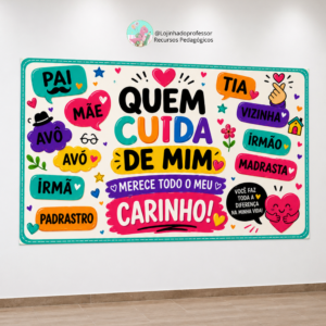 Painel Quem Cuida de Mim Dia das Mães Inclusivo