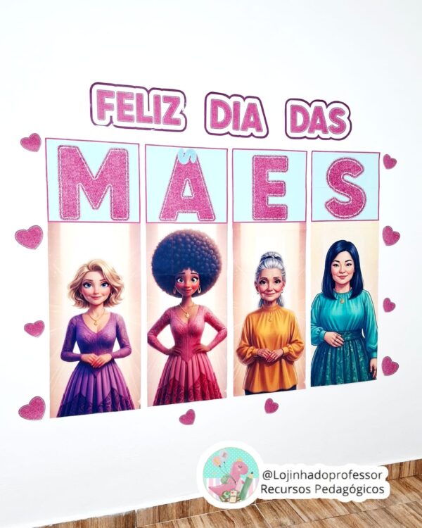 Mãe de todas as formas-Painel fatiado-DIa das Mães