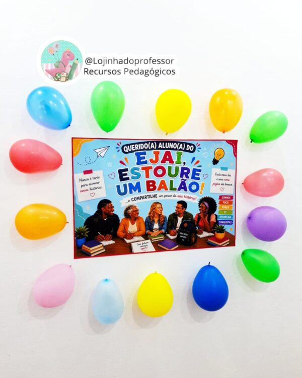 Estoure um balão- Dinâmica EJAI-Volta às Aulas