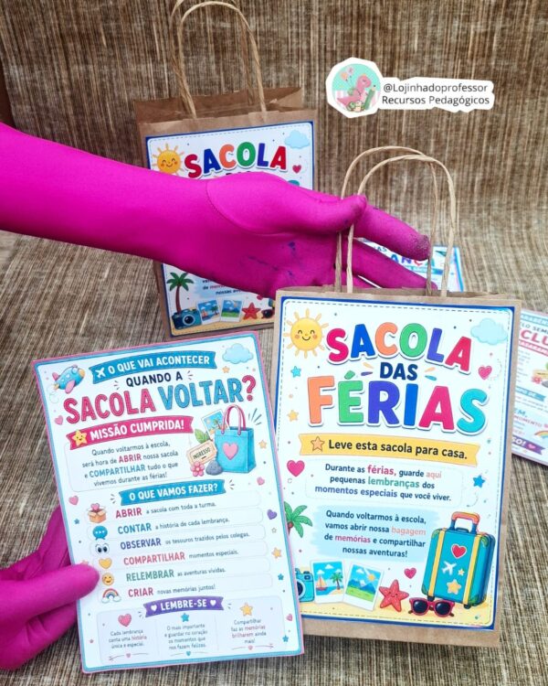 Material pedagógico com arte para sacola das férias, decoração da sala, orientações para famílias e dinâmica de retorno à escola.