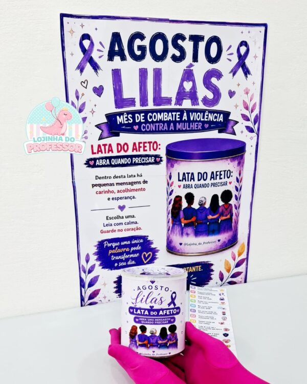 Agosto lilás-Lata do Afeto